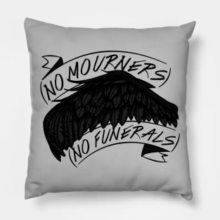 SIX OF CROWS | No Mourners, No Funeral Pillow