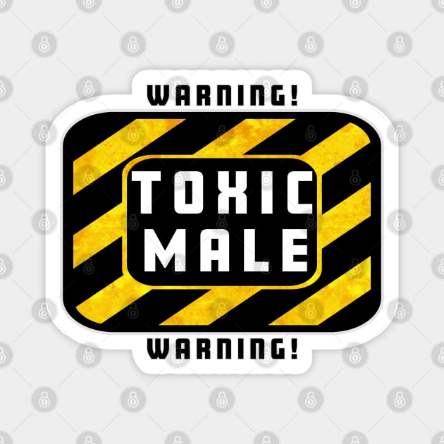 Toxic Male Magnet by Spilled Ink