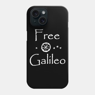 Free Galileo (for dark shirts) Phone Case