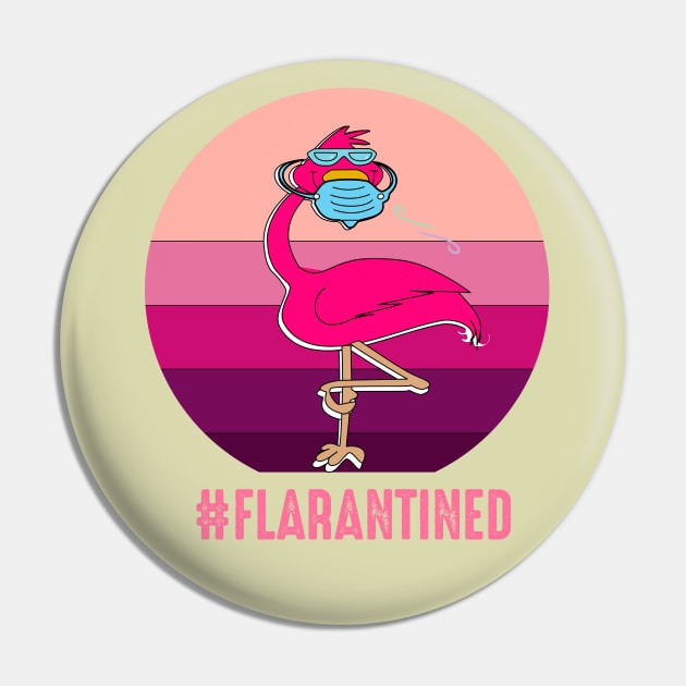 flarantined flamingo quarantined 2020 flamingo lovers gift Pin by DODG99
