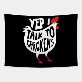 Yep I Talk To Chickens Shirt  Cute Chicken Buffs Tee Gift Tapestry