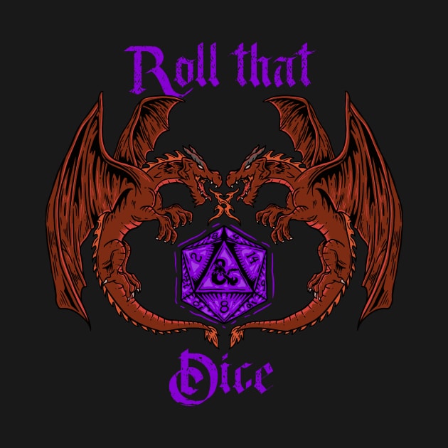 ROLL THAT DICE by Tee Trends