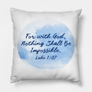 Bible Verse Nothing is Impossible Pillow