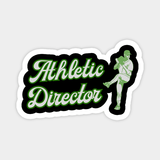 ATHLETIC DIRECTOR BASEBALL Magnet by BVCrafts