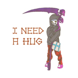 I Need A Hug T-Shirt