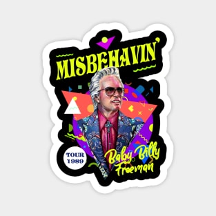 Misbehavin' Baby Billy Freeman Magnet