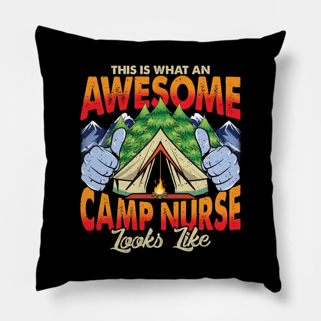 This Is What An Awesome Camp Nurse Looks Like Pillow by theperfectpresents