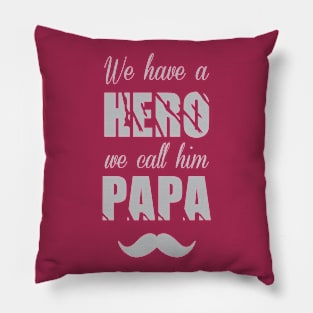 hero dad Pillow