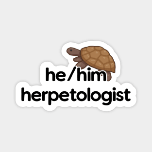 He/Him Herpetologist - Turtle Design Magnet