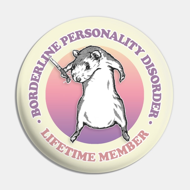 Borderline Personality Disorder / Humorous Retro Design Pin by DankFutura