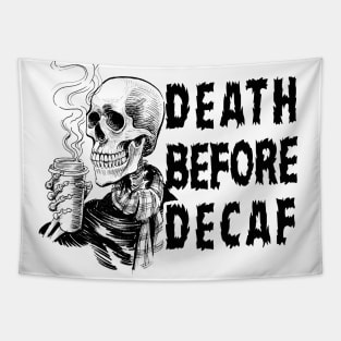 Death Before Decaf Tapestry