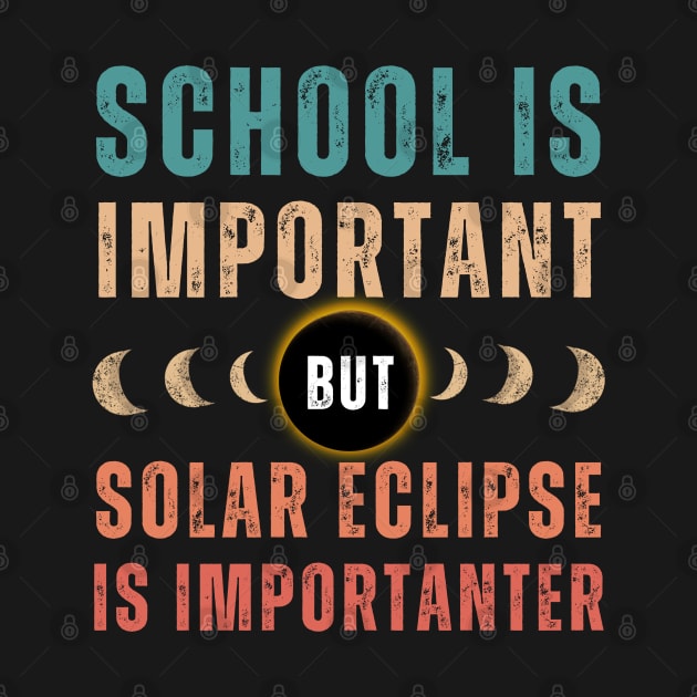 School Is Important But Solar Eclipse Is Importanter by MetAliStor ⭐⭐⭐⭐⭐