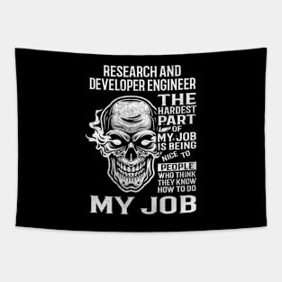 Research And Developer Engineer T Shirt - The Hardest Part Gift Item Tee Tapestry