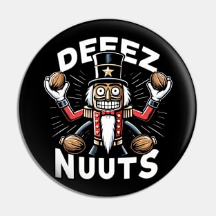 deez nuts Pin