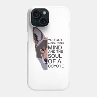 Good After Bad Coyote Phone Case