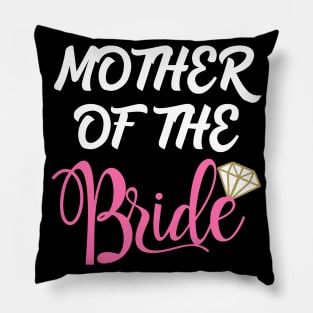 Mother of the Bride Pillow