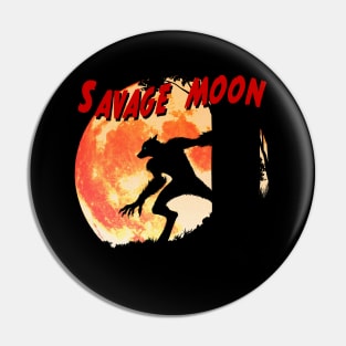 Savage Moon Pin