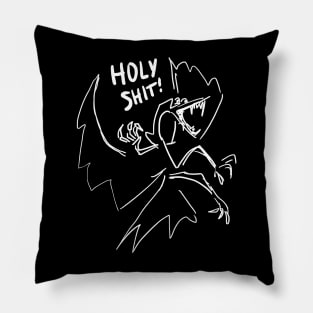 Holy shit! Pillow