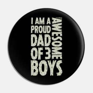 Dad of 3 Boys Funny Dad Gift From Son Present For Fathers Day Pin