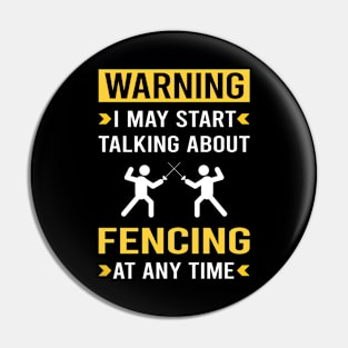 Warning Fencing Fencer Pin