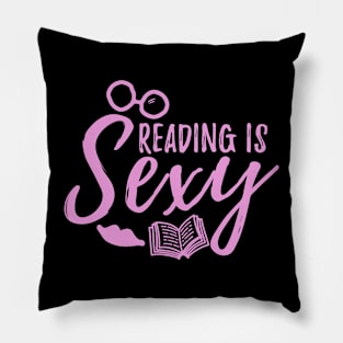 Reading is sexy for book Lovers Pillow