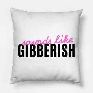 Gibberish - Auditory Processing Disorder Pillow