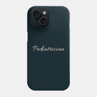 Pediatrician Phone Case