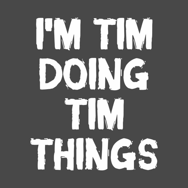 I'm Tim doing Tim things by hoopoe