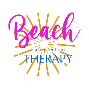 Beach Cheaper Than Therapy T-Shirt