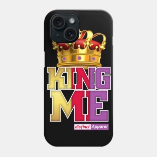 Fathers & Men KING ME Phone Case