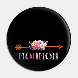 Happiness is being Mommom floral gift Pin