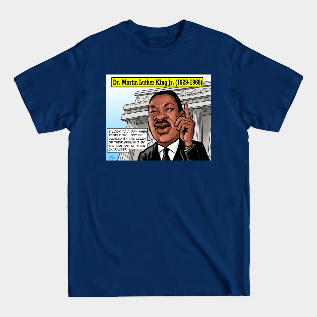 Disover Dr. Martin Luther King Jr. Quote - Martin Luther King Jr - T-Shirt