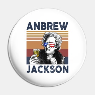 Andrew Jackson US Drinking 4th Of July Vintage Shirt Independence Day American T-Shirt Pin