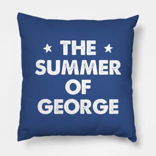 The Summer Of George Pillow