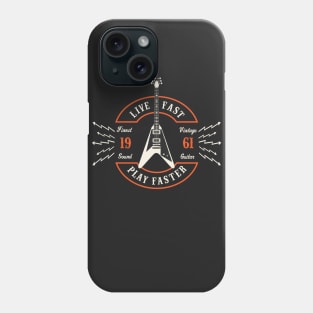 Live Fast Play Faster - Flying V Phone Case