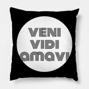 Veni Vidi Amavi Pillow