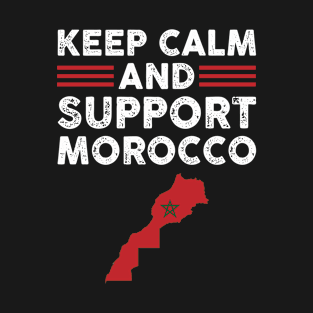 Keep Calm And Support Morocco Earthquake 2023 Support Morocco Map Flag T-Shirt