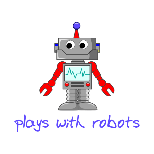 Plays with Robots by customtoynews