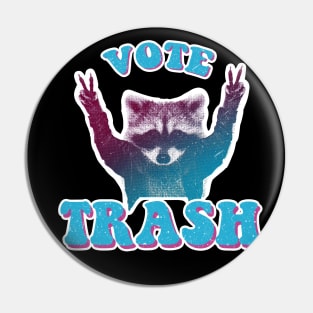 Vote trash panda raccoon Pin