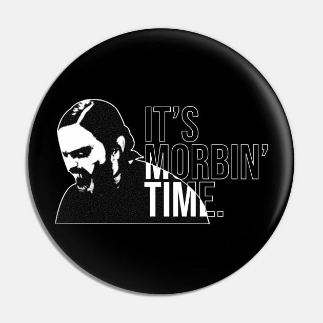 It's Morbin Time Pin by artsylab