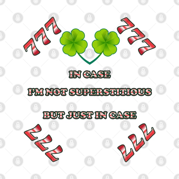 Luck and Superstition Poster - Lucky 7 and Four-Leaf Clovers - Inspirational Phrase by Berny34Graphics