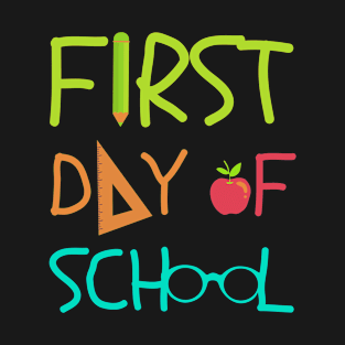 First day of school T-Shirt