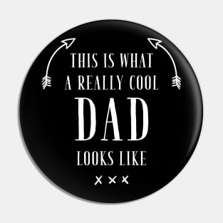 This is what a really cool dad looks like Pin