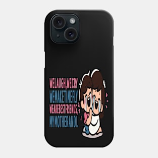 Mom and Me: Best Friends Forever Phone Case