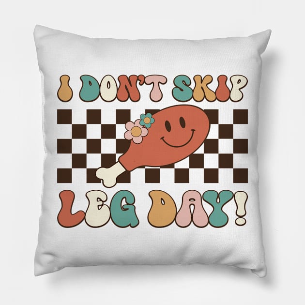 Don't Skip Leg Day Pillow by MZeeDesigns