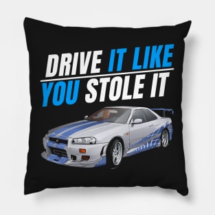 Drive it like You stole it { fast and furious Paul walker's Skyline } Pillow