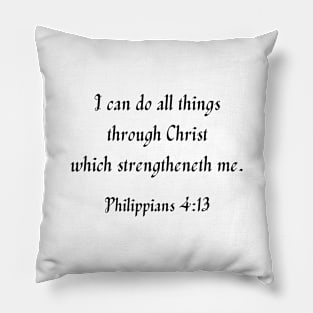 Philippians 4:13 (black text) Pillow