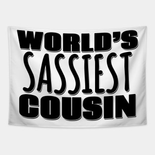 World's Sassiest Cousin Tapestry