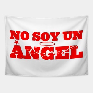 NO SOY UN ANGEL Tapestry