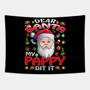 Dear Santa My Pappy Did It Funny Tapestry